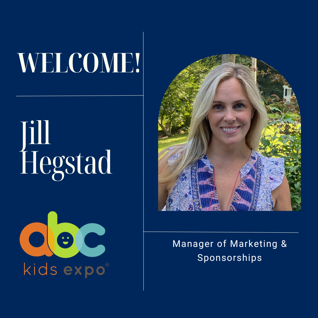 ABC Kids Expo Appoints Jill Hegstad as Manager of Marketing & Sponsorships